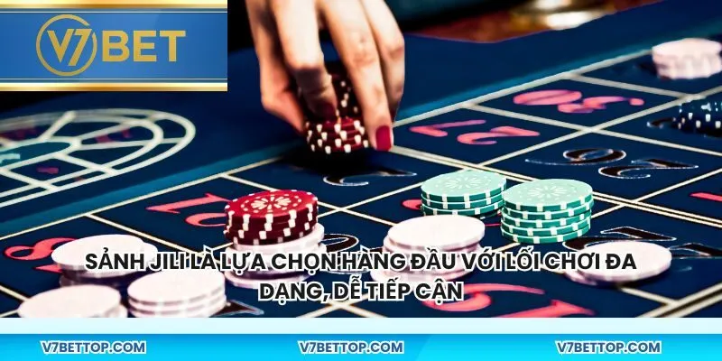 Sảnh JILI là lựa chọn hàng đầu với lối chơi đa dạng, dễ tiếp cận